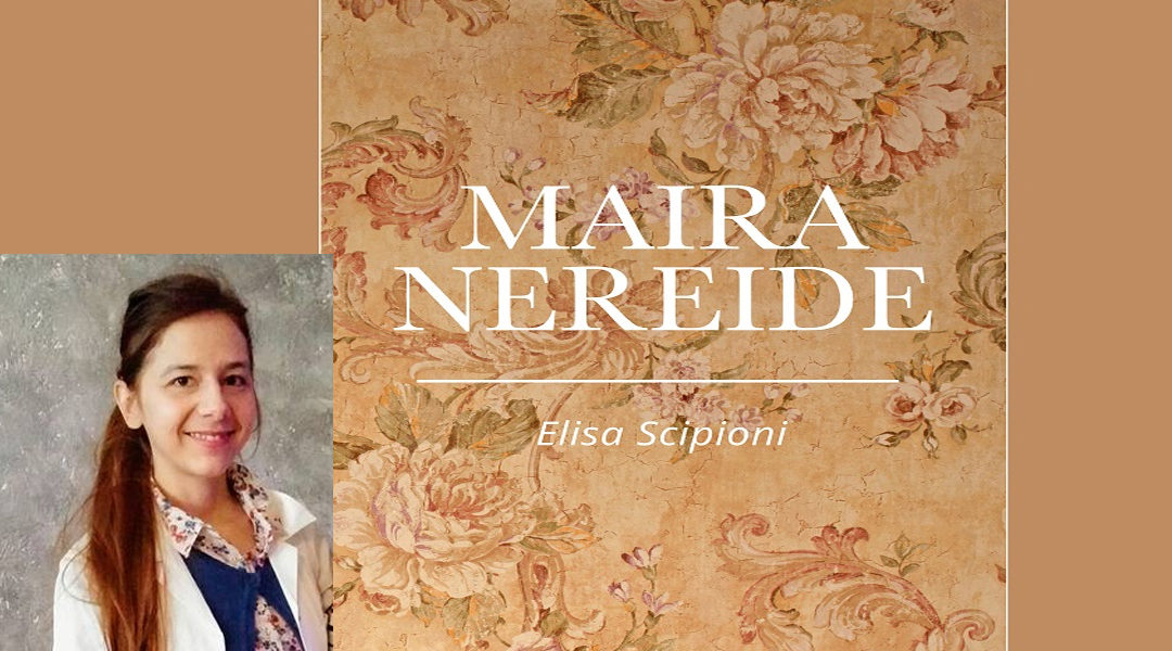 FORANO – Presentazione del libro “Maira Nereide” di Elisa Scipioni. Tutte le info